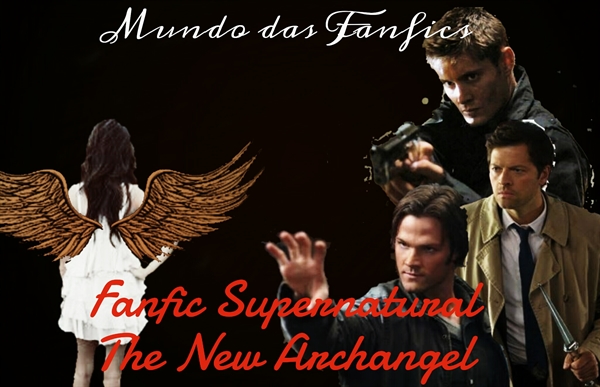 Fanfic / Fanfiction The New Archangel