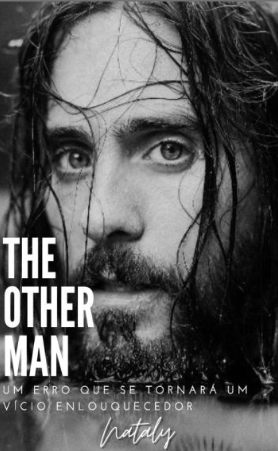 Fanfic / Fanfiction The Other Man - O Amante