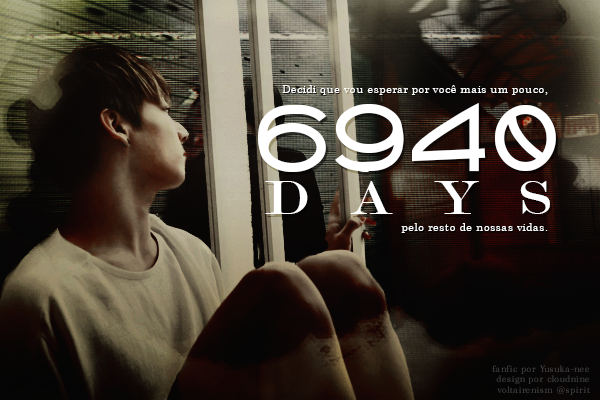 Fanfic / Fanfiction 6940 Days