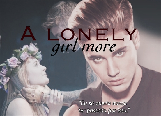 Fanfic / Fanfiction A lonely girl more