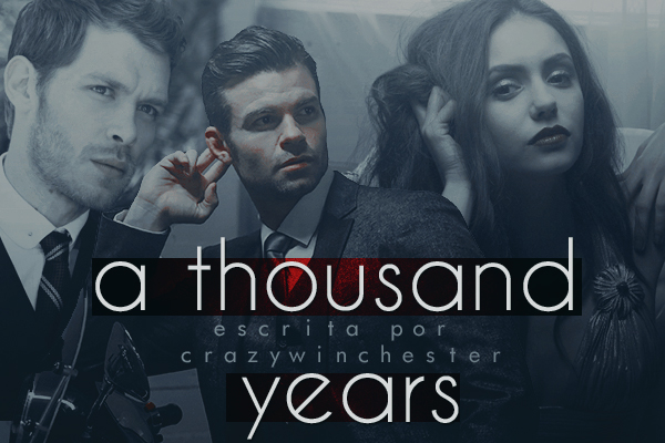 Fanfic / Fanfiction A Thousand Years