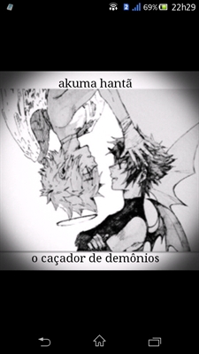Fanfic / Fanfiction Akuma Hantã o caçador de demônios