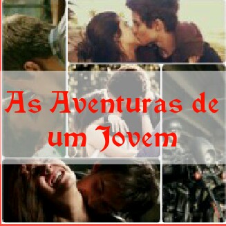 Fanfic / Fanfiction As aventuras de um Jovem