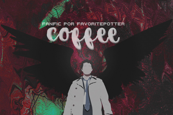 Fanfic / Fanfiction Coffee - Destiel