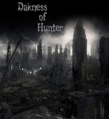 Fanfic / Fanfiction Darkness of hunter