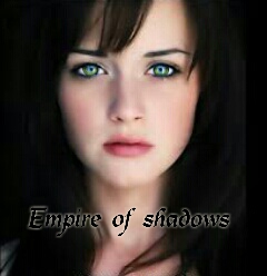 Fanfic / Fanfiction Empire of Shadows