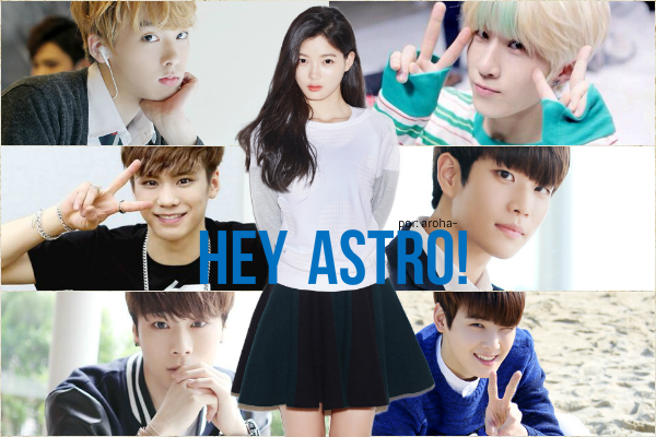 Fanfic / Fanfiction Hey ASTRO!