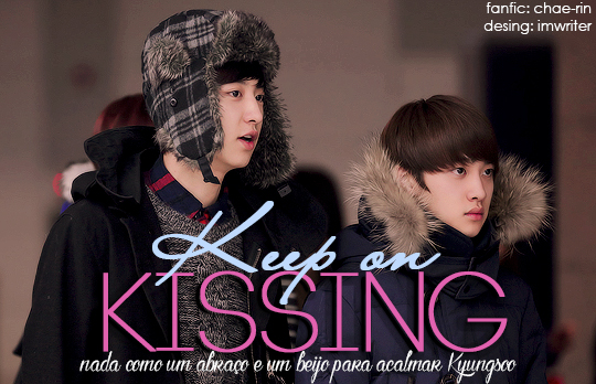 Fanfic / Fanfiction Keep On Kissing