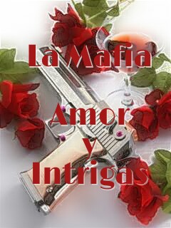 Fanfic / Fanfiction La Mafia - Amor y Intrigas (Primeira Temporada)