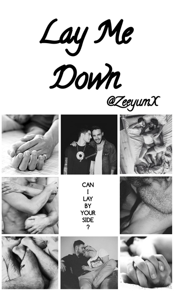 Fanfic / Fanfiction Lay Me Down (Ziam Mayne)