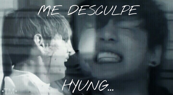 Fanfic / Fanfiction Me Desculpe Hyung...