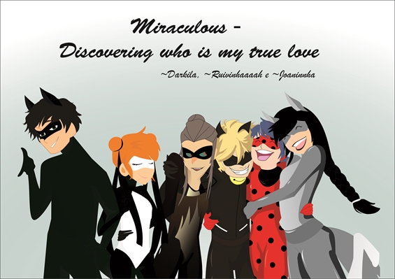 Fanfic / Fanfiction Miraculous - Discovering who is my true love