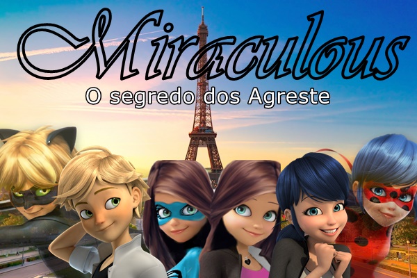 História Ladybug e CatNoir, o segredo do guardião - Suspeita - História  escrita por AnneMartins - Spirit Fanfics e Histórias