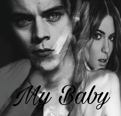Fanfic / Fanfiction MY BABY