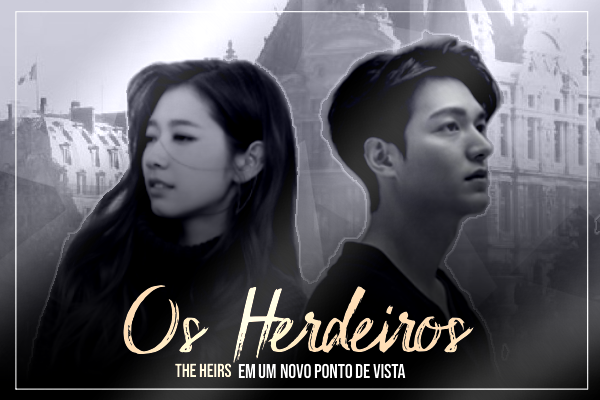 Fanfic / Fanfiction Os Herdeiros