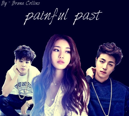 Fanfic / Fanfiction Painful Past ( BTS e Ikon )