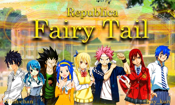 Fanfic / Fanfiction República Fairy Tail