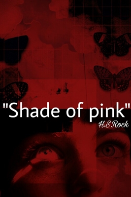 Fanfic / Fanfiction "Shade of pink"