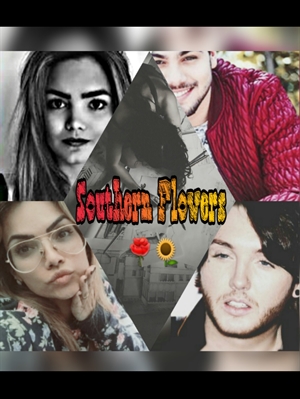 Fanfic / Fanfiction 🌻Southern Flowers🌹