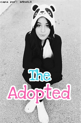 Fanfic / Fanfiction The Adopted | Camren