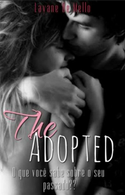 Fanfic / Fanfiction The Adopted_(Wattpad)
