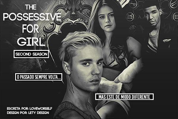 Fanfic / Fanfiction The Possessive For Girl - Second Season
