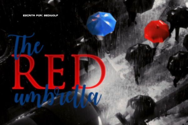 Fanfic / Fanfiction The RED Umbrella