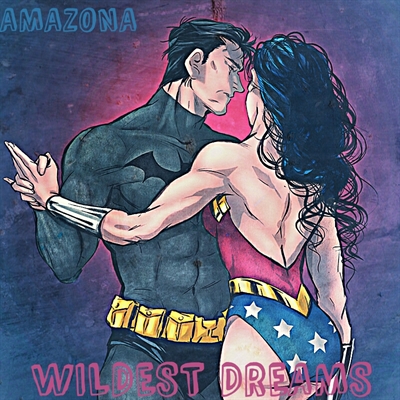 Fanfic / Fanfiction Wildest Dreams