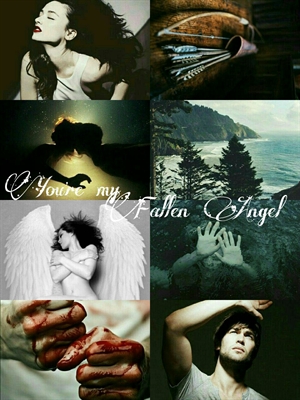 Fanfic / Fanfiction You're my Fallen Angel