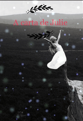 Fanfic / Fanfiction A carta de Julie.