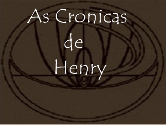 Fanfic / Fanfiction As cronicas de Henry