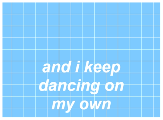 Fanfic / Fanfiction Dancing On My Own