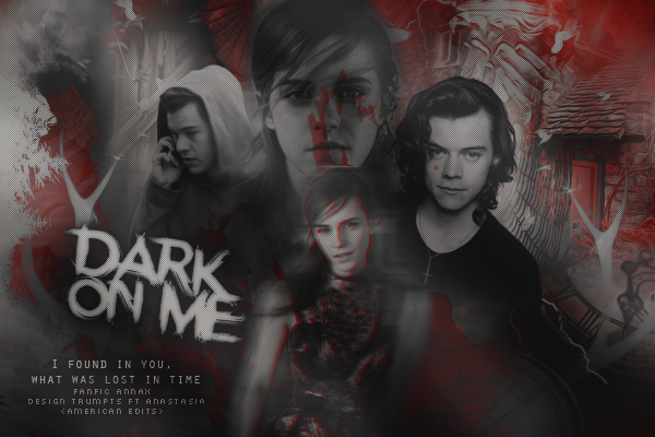 Fanfic / Fanfiction Dark on me
