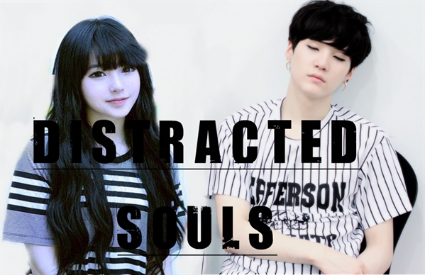 Fanfic / Fanfiction Distracted Souls