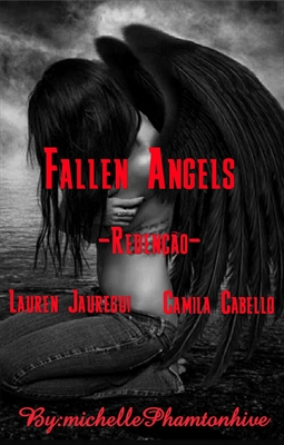 Fanfic / Fanfiction Fallen Angel - Redenção -