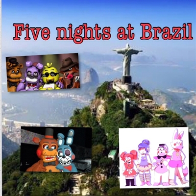 Fanfic / Fanfiction Five Nights at Brasil