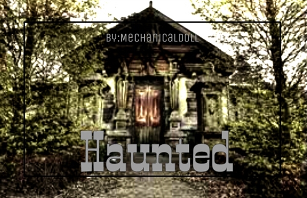 Fanfic / Fanfiction Haunted