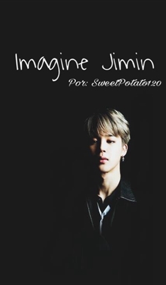 Fanfic / Fanfiction Imagine Jimin