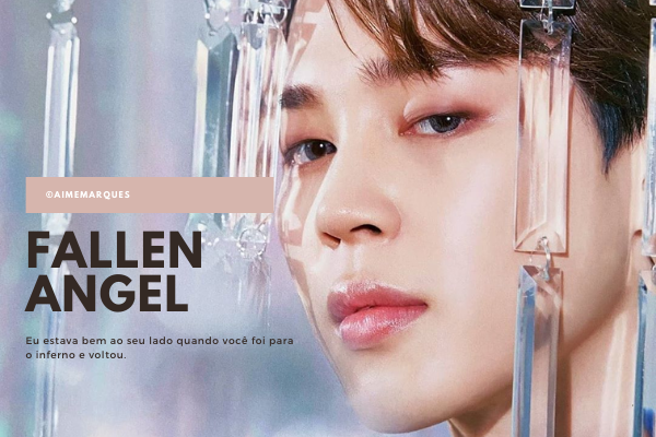 Fanfic / Fanfiction (Imagine) Park Jimin - Fallen Angel