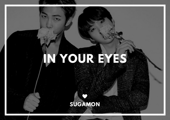 Fanfic / Fanfiction In Your Eyes - Sugamon