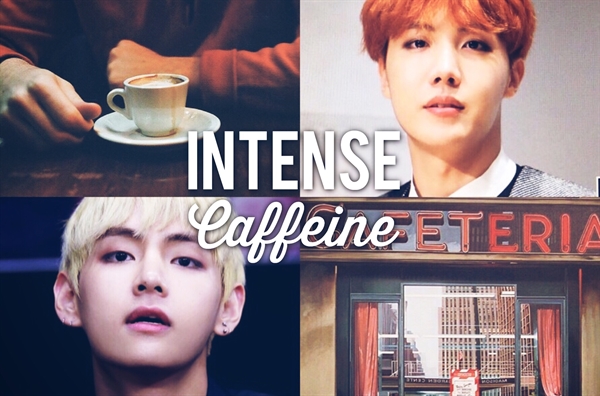 Fanfic / Fanfiction Intense Caffeine
