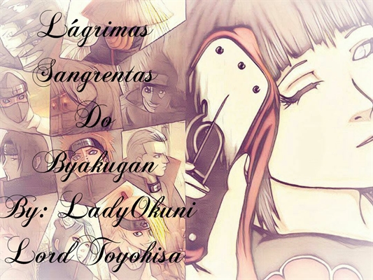 Fanfic / Fanfiction Lágrimas Sangrentas do Byakugan