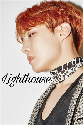 Fanfic / Fanfiction Lighthouse - j-hope ( BTS )
