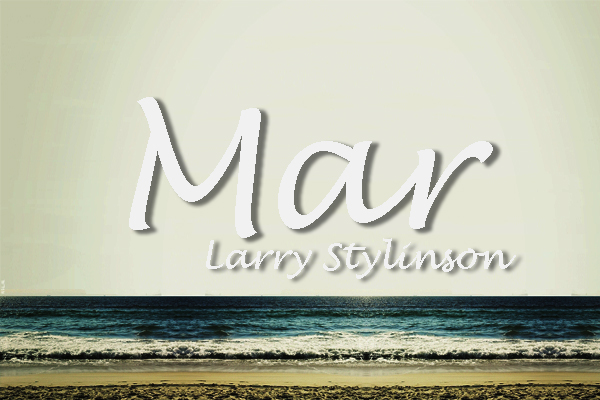 Fanfic / Fanfiction Mar - Larry Stylinson
