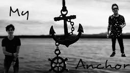 Fanfic / Fanfiction My Anchor