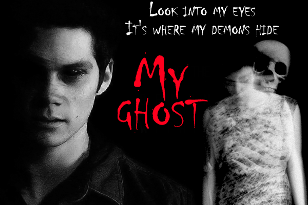 Fanfic / Fanfiction My ghost.