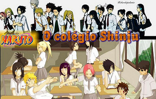 Fanfic / Fanfiction Naruto: O colégio Shinju. Hiatus.
