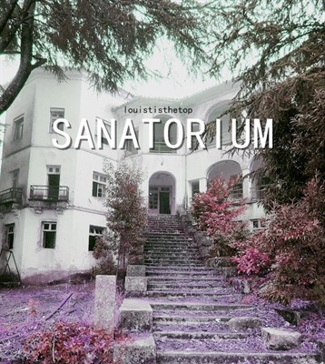 Fanfic / Fanfiction Sanatorium (L.S)