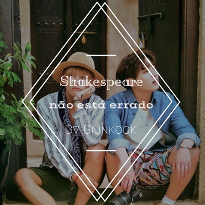 Fanfic / Fanfiction Shakespeare não está errado