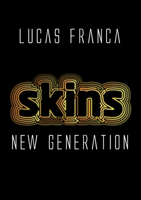 Fanfic / Fanfiction Skins - New Generation